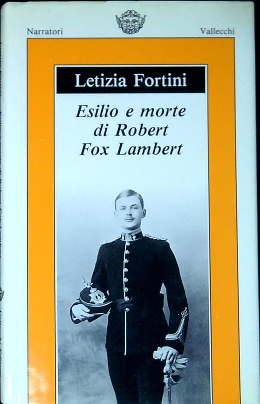 Esilio e morte di Robert Fox Lambert - Letizia Fortini - copertina