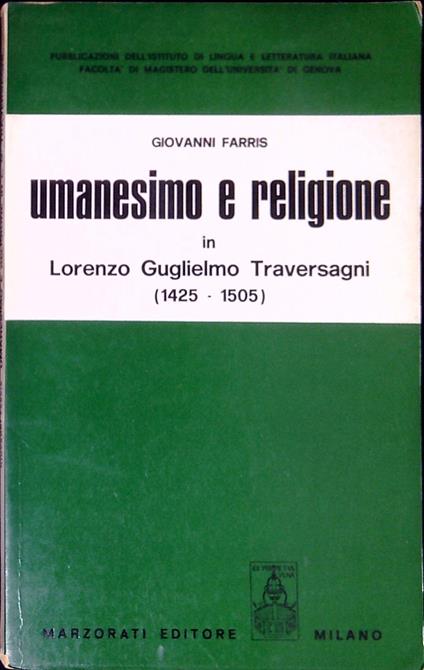 Umanesimo e religione in Lorenzo Guglielmo Traversagni, 1425-1505 - Giovanni Farris - copertina