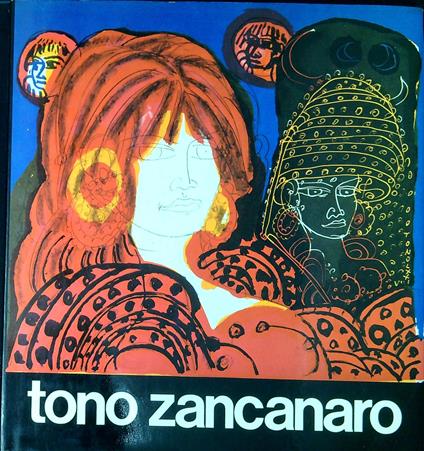 Tono Zancanaro : cinquant'anni di attività artistica - copertina