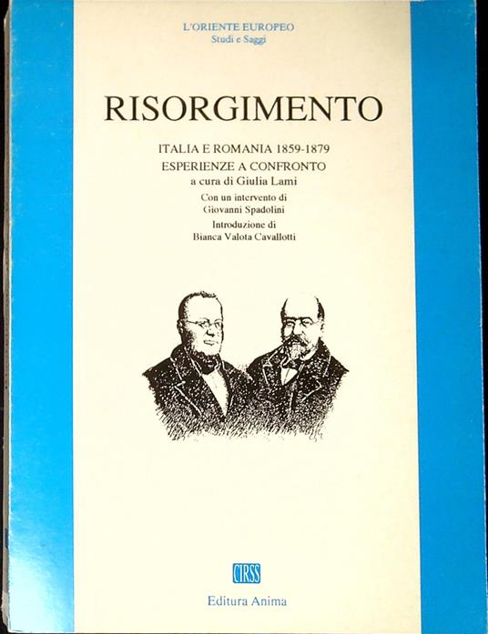 Risorgimento: Italia e Romania 1859-1879 : esperienze a confronto - copertina