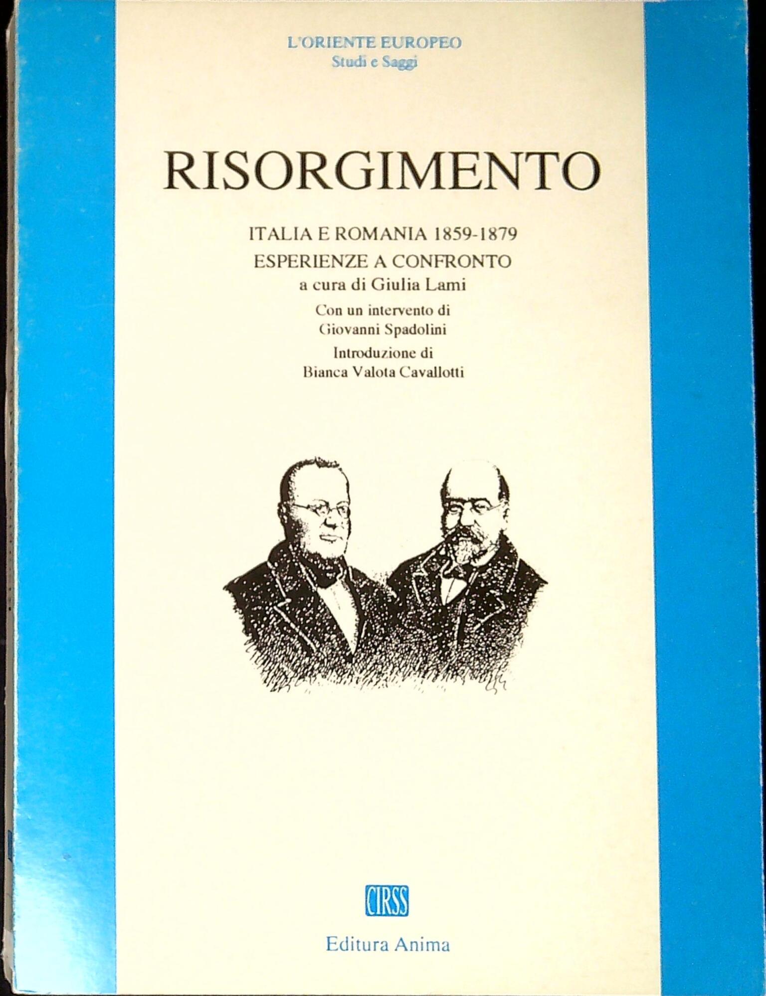Risorgimento: Italia e Romania 1859-1879 : esperienze a confronto