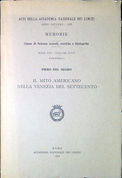 Il mito americano nella Venezia del Settecento - Piero Del Negro - copertina