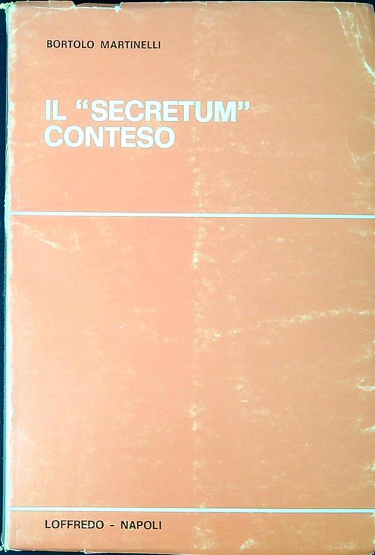 Il 'Secretum' conteso - Bortolo Martinelli - copertina