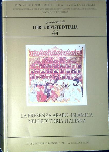 La presenza arabo-islamica nell'editoria italiana - Isabella Camera D'Afflitto - copertina