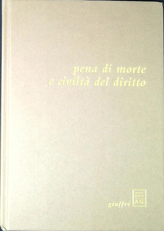 Pena di morte e civiltà del diritto - copertina
