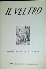 Il Veltro. Rivista della civiltà italiana Anno LVIII 1-6 Gennaio-Dicembre 2014