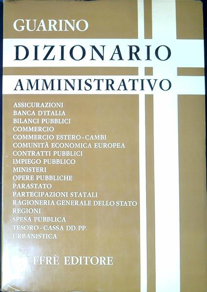 Dizionario amministrativo - Giuseppe Guarino - copertina