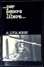 ...Per essere libere ..