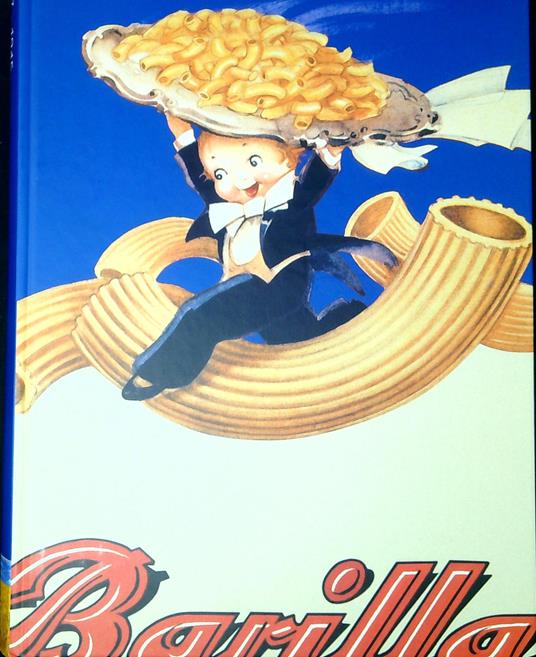 Barilla : 125 anni di pubblicità e comunicazione. Quattro volumi, opera completa - copertina
