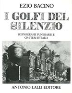 I golfi del silenzio : iconografie funerarie e cimiteri d'Italia