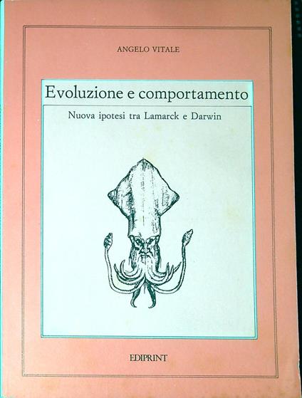 Evoluzione e comportamento : nuova ipotesi tra Lamarck e Darwin - copertina