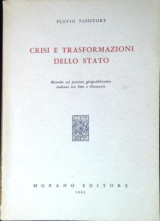 Crisi e trasformazione dello Stato - Fulvio Tessitore - copertina