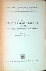 Partiti e partecipazione politica in Italia : studi e ricerche di sociologia politica