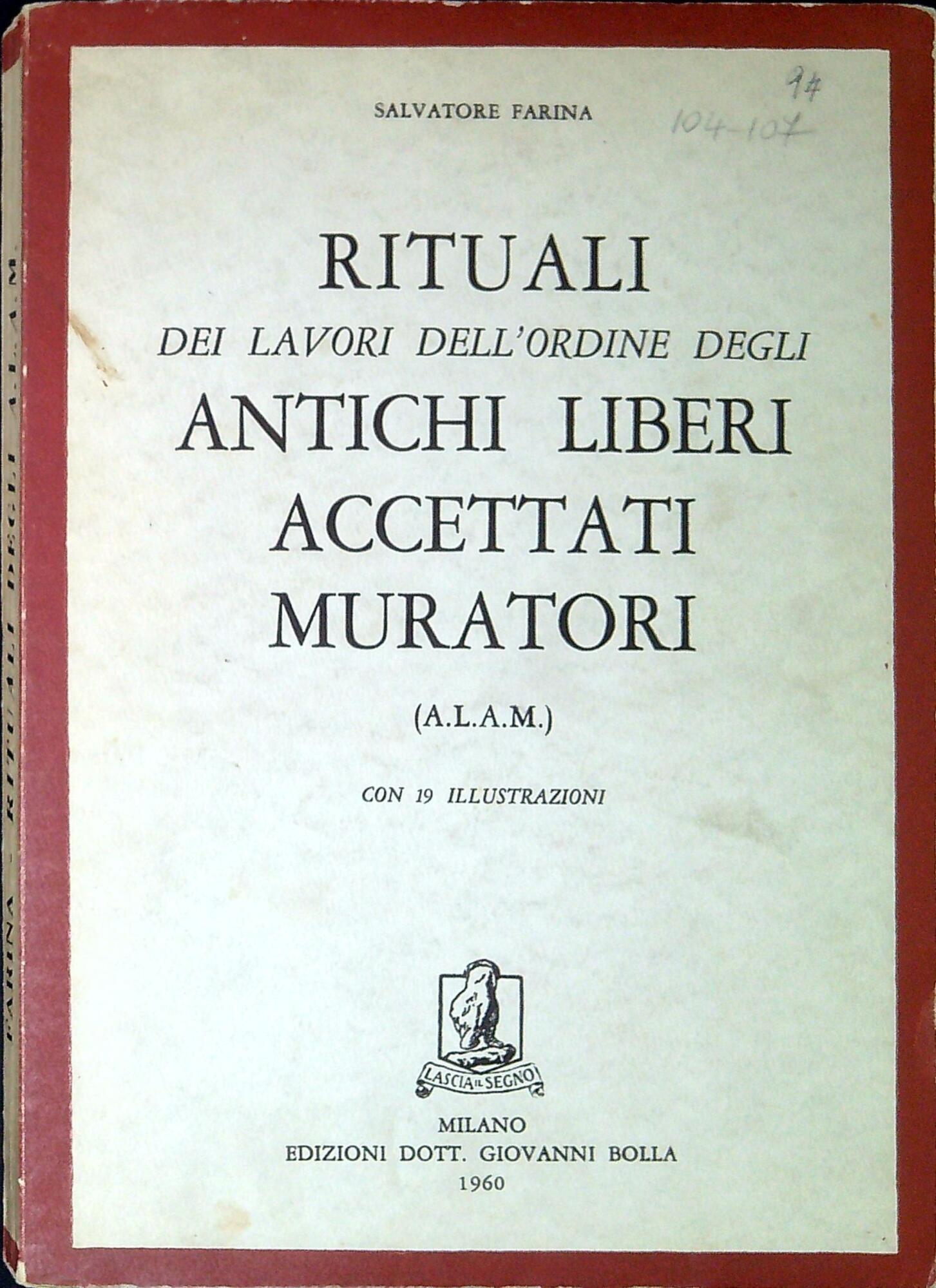 Rituali dei lavori dell'ordine degli antichi liberi accettati muratori (A.L.A.M.)