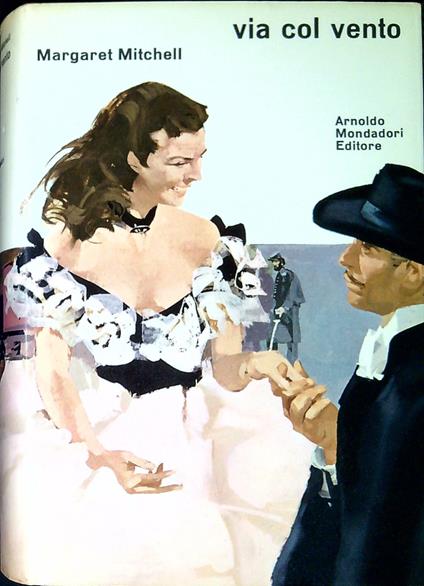 Via col vento - Margaret Mitchell - copertina