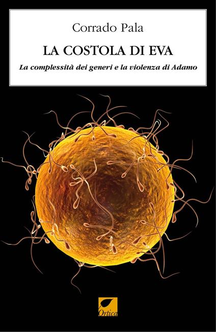 La costola di Eva. La complessità dei generi e la violenza di Adamo - copertina