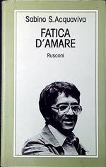 Fatica d'amare