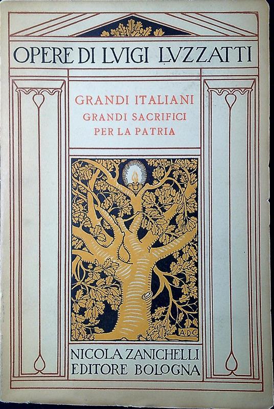 Grandi italiani, grandi sacrifici per la patria - Luigi Luzzatti - copertina