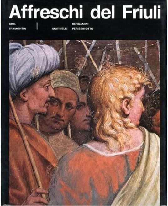 Affreschi del Friuli - Giuseppe Bergamini - copertina