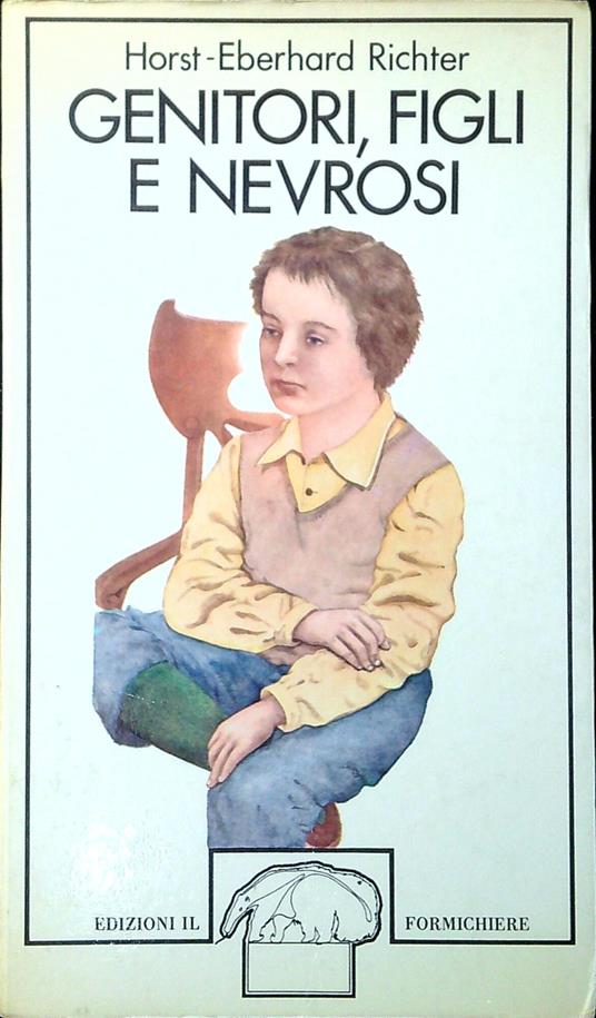 Genitori, figli e nevrosi - Horst-Eberhard Richter - copertina
