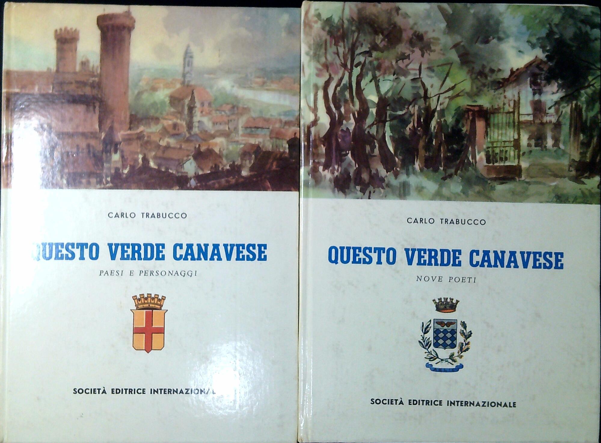 Questo verde Canavese : Vol. 1., Paesi e personaggi Vol. 2., Nove poeti