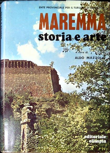 Maremma : storia e arte - Aldo Mazzolai - copertina