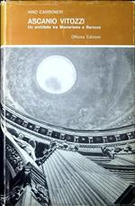 Ascanio Vitozzi : un architetto tra manierismo e barocco