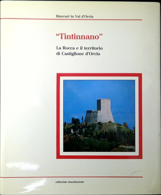 Tintinnano : La Rocca e il territorio di Castiglione d'Orcia - copertina