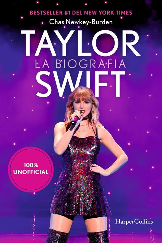 Taylor Swift: la biografia 100% unofficial. L'imperdibile storia completa della pop superstar Taylor Swift, aggiornata al 2024 - copertina