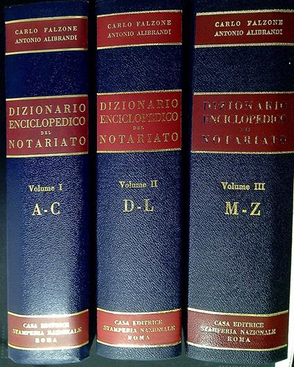 Dizionario enciclopedico del notariato. Tre volumi - Antonio Alibrandi Carlo Falzone - copertina