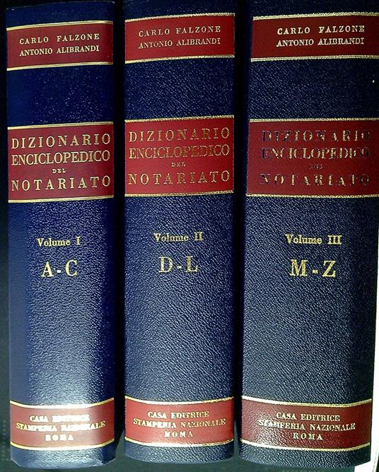 Dizionario enciclopedico del notariato. Tre volumi - Antonio Alibrandi Carlo Falzone - copertina