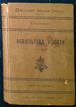 Agricoltura vissuta : ricordi e consigli mese per mese