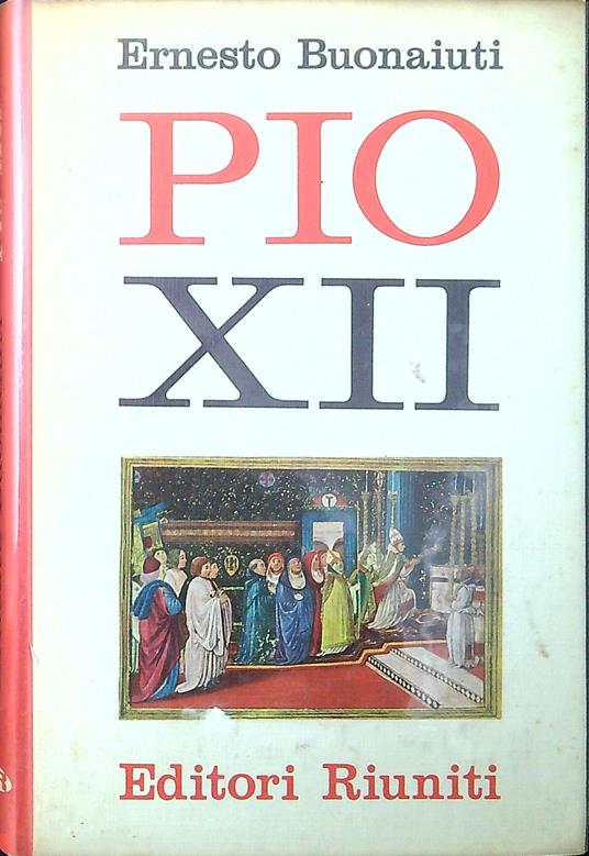 Pio XII - Ernesto Buonaiuti - copertina