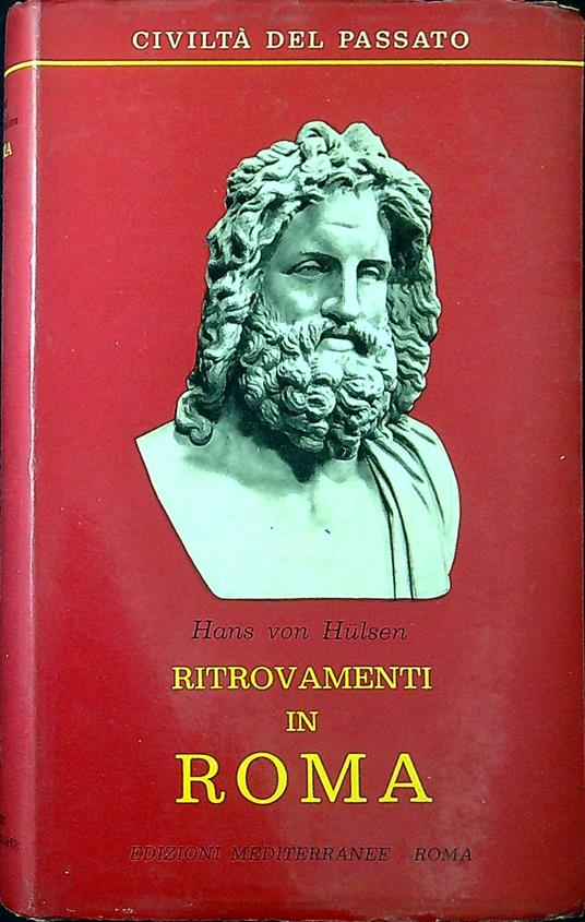 Ritrovamenti in Roma - Hans von Hülsen - copertina
