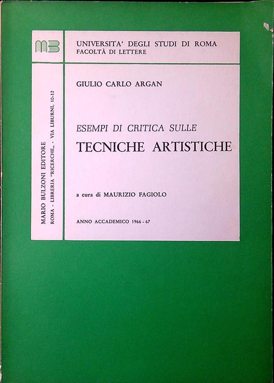 Esempi di critica sulle tecniche artistiche - Giulio Carlo Argan  - copertina