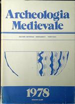 Archeologia medievale : cultura materiale, insediamenti, territorio n.5 1978