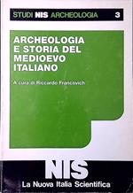 Archeologia e storia del Medioevo italiano