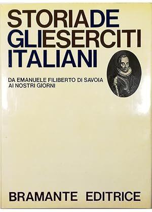 Storia degli eserciti italiani : da Emanuele Filiberto di Savoia ai nostri giorni - Emilio Faldella - copertina