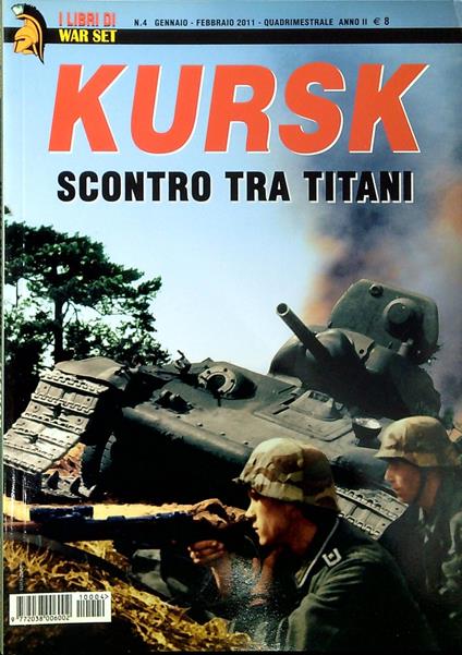 La battaglia di Kursk : scontro tra titani - Nico Sgarlato - copertina