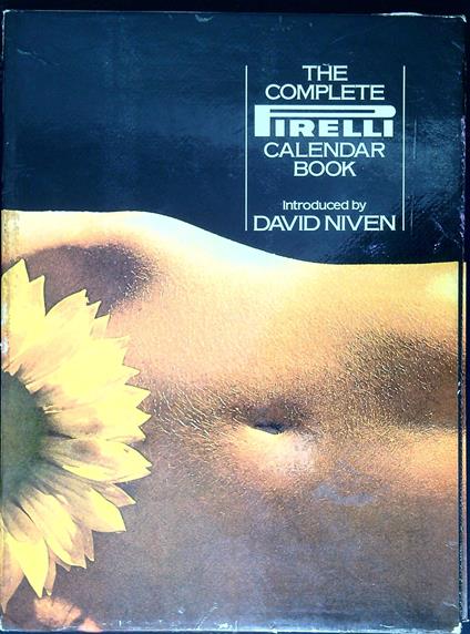 The complete Pirelli calendar book - David Niven - copertina