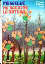 Ha ragione la natura : segreti di salute e di bellezza