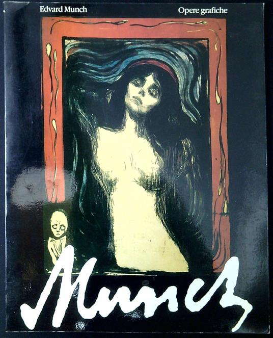 Edvard Munch : Opere grafiche - Edvard Munch - copertina