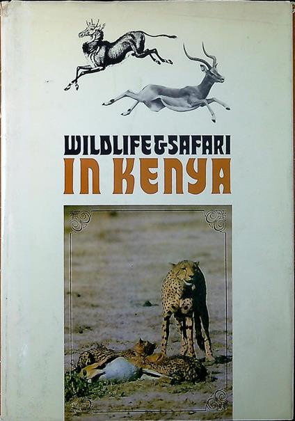 Wildlife & safari in Kenya - John Pearson - copertina