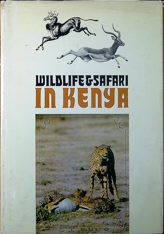 Wildlife & safari in Kenya - John Pearson - copertina