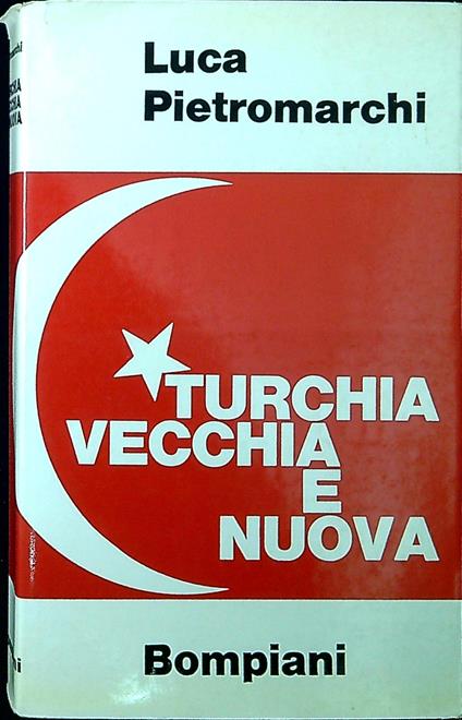Turchia vecchia e nuova - Luca Pietromarchi - copertina