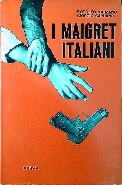 I Maigret italiani - Rodolfo Marzano - copertina