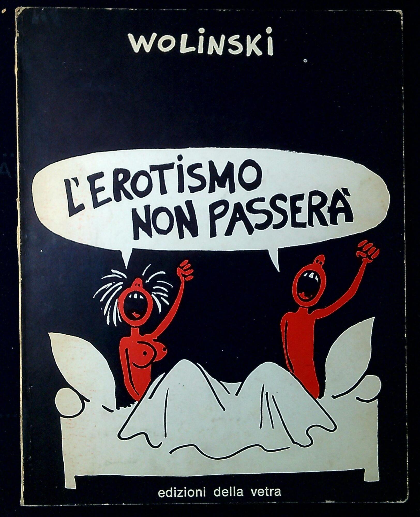 L' erotismo non passerà