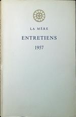 La mère. Entretiens 1957
