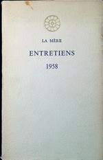 La mère. Entretiens 1958