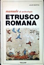 Manuale di archeologia etrusco romana Traduzione dall'originale di Giovanni Garbi